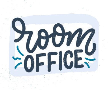 Oda odasının sloganı: Üzerinde yazı olan bir tipografi posteri. El yapımı motivasyon kartı tasarımı. Eski tarz. Vektör illüstrasyonu