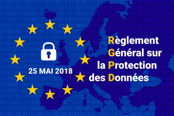 French RGPD - Reglement general sur la protection des donnees. GDPR - General Data Protection Regulation