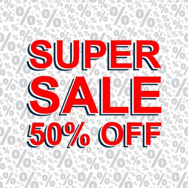 Kırmızı satış poster Super satış ile yüzde 50 metin kapalı. Reklam afişi