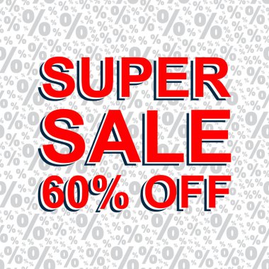 Kırmızı satış poster süper Satılık ile 60 oranında Off metin. Reklam afişi