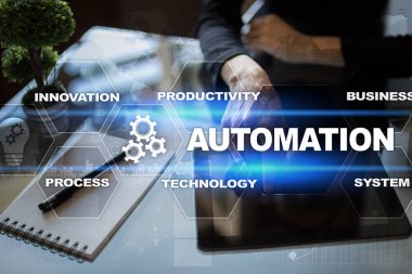 Otomasyon kavramı bir yenilik, teknoloji ve iş süreçlerinde verimliliğin artırılması olarak.