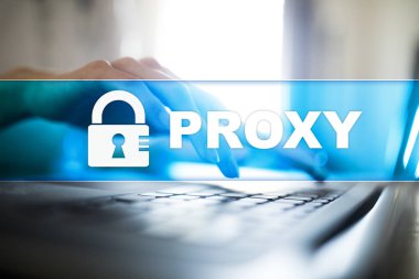 Proxy, Vpn, güvenli Internet bağlantı kavramı sanal ekran üzerinde.