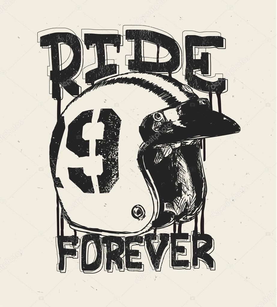 Motorcycle helmet, t shirt print, ride forever