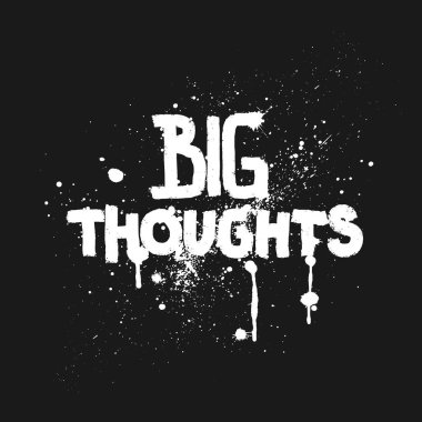 Büyük düşünceler el çizimi, tişört tasarımı.