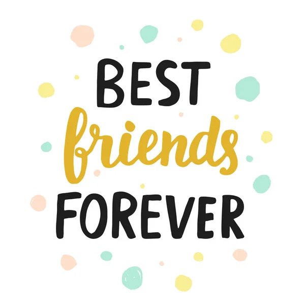 Co To Znaczy Best Friends Forever Mejores amigos para siempre. La caligrafía de tendencia — Vector de