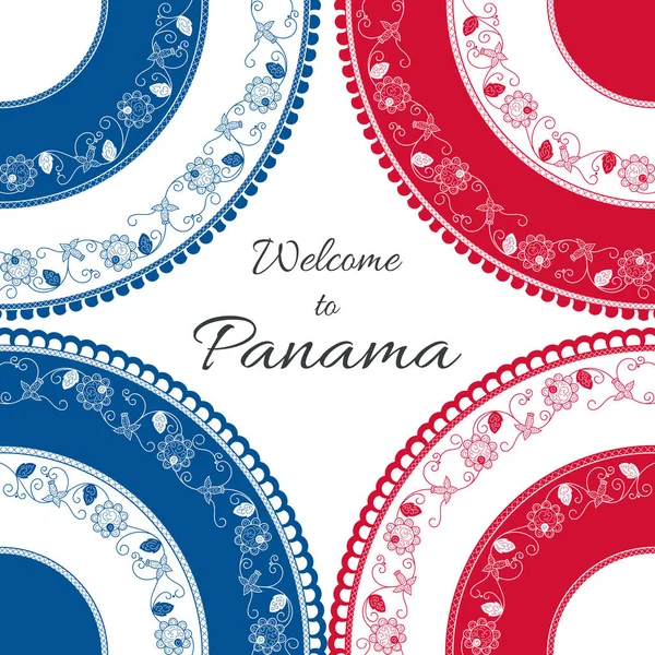 Bienvenidos a Panamá. Ilustración vectorial. Diseño de viajes con flores adornos pollera en colores de la bandera del país panameño. Concepto para banner turístico, postal, tarjeta de información o plantilla de folleto turístico . — Vector de stock