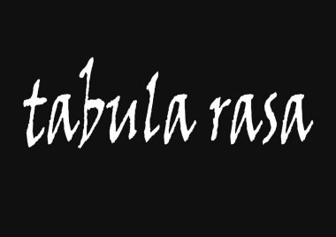 Siyah arka plan ile yazıt tabula rasa orta