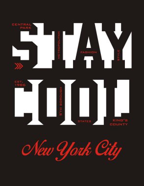 Stay Cool New York, vektör tasarımı