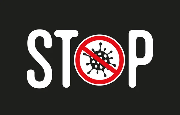 Banner Stop Coronavirus Viraal Symbool Verbodsbord Zwarte Achtergrond Stop Met — Stockvector