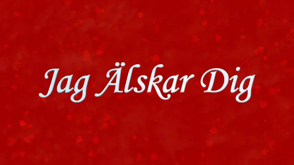 "Szeretlek "szöveg svéd" JAG Alskar dig "vörös alapon — Stock Fotó