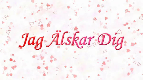 "Eu te amo "texto em sueco" Jag Alskar Dig "on white backgroun — Fotografia de Stock