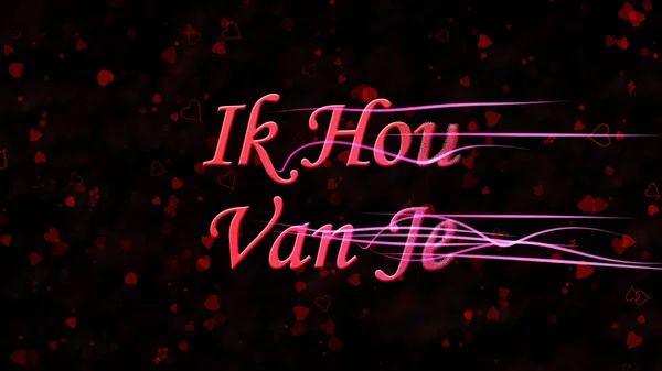 "I Love You "текст на голландском языке" Ik Hou Van Je "превращается в пыль от ri — стоковое фото