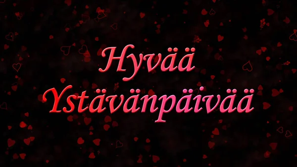 Fröhlicher Valentinstag Text in holländisch "hyvaa ystavanpaivaa" auf dar — Stockfoto