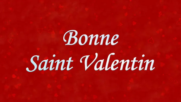 Fröhlicher Valentinstag Text auf französisch "bonne saint valentin" auf r — Stockfoto