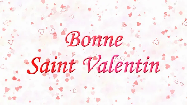 Fröhlicher Valentinstag Text in französisch "bonne saint valentin" auf l — Stockfoto