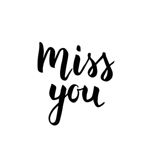 Miss You handwritten inspirational poster. — Stock Vector