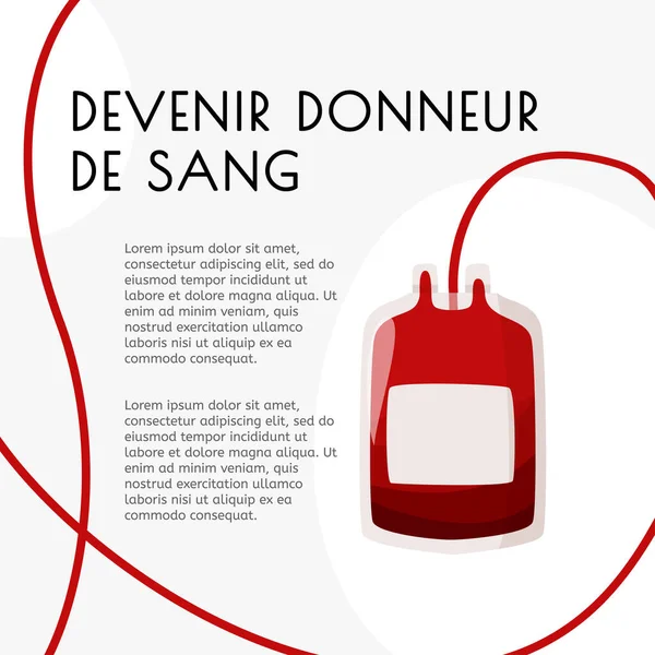 Inscription in French Become blood donor. Blood container illustration in medical artice. Blood donation graphic design template.