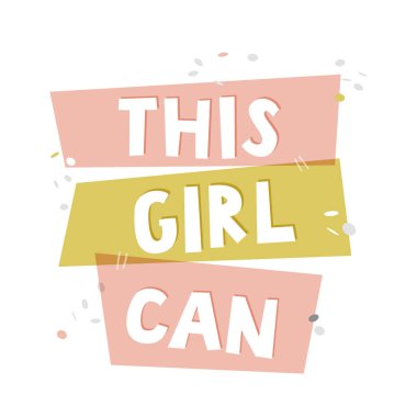 Kadın motivasyon sloganı. El çizimi vektör çizimi. Bu kız tasarım yazabiliyor..