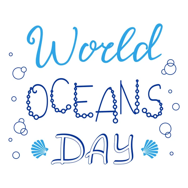 Lettrage Journée Mondiale Des Océans Modèle Conception Vectorielle Pour Logo — Image vectorielle