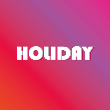 gradyan arkaplan, vektör renkli tasarım üzerine tatil kelimesi