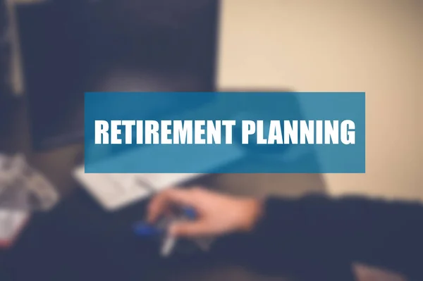 Pensionering Planeringsord Med Suddig Affärsbakgrund — Stockfoto