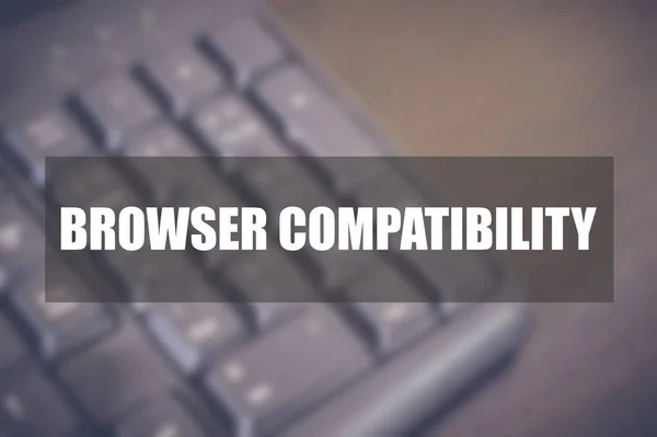 Slovo Kompatibility Prohlížeče Rozmazaným Obchodním Pozadím — Stock fotografie
