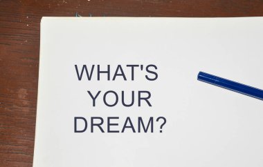 Beyaz kağıda yazılmış hayalin nedir?