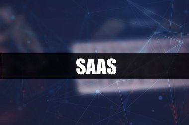 Bulanık arkaplan, hizmet olarak yazılım, internet ve teknoloji kavramı hakkında saaS kelime