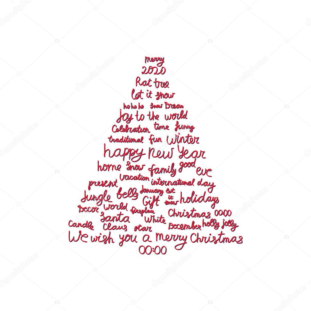Background with Christmas and New Year holidays calligraphy. Modern Christmas tree consisting of phrases and words. Holiday tree for using in banner, poster, greeting card or print on textile