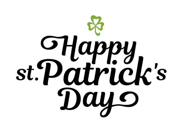 Tasarlamak vektör yazı mutlu Patricks Günü elle çizilmiş. Yazı afiş, parti, afiş, davetiye, reklam, tebrik kartı, bar, Restoran, menü için