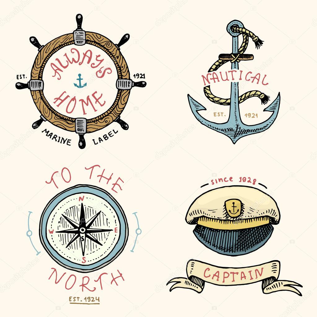 set of engraved vintage, hand drawn, old, labels or badges for anchor, steering wheel, captains cap, compass. Marine and nautical or sea, ocean emblems. always home.