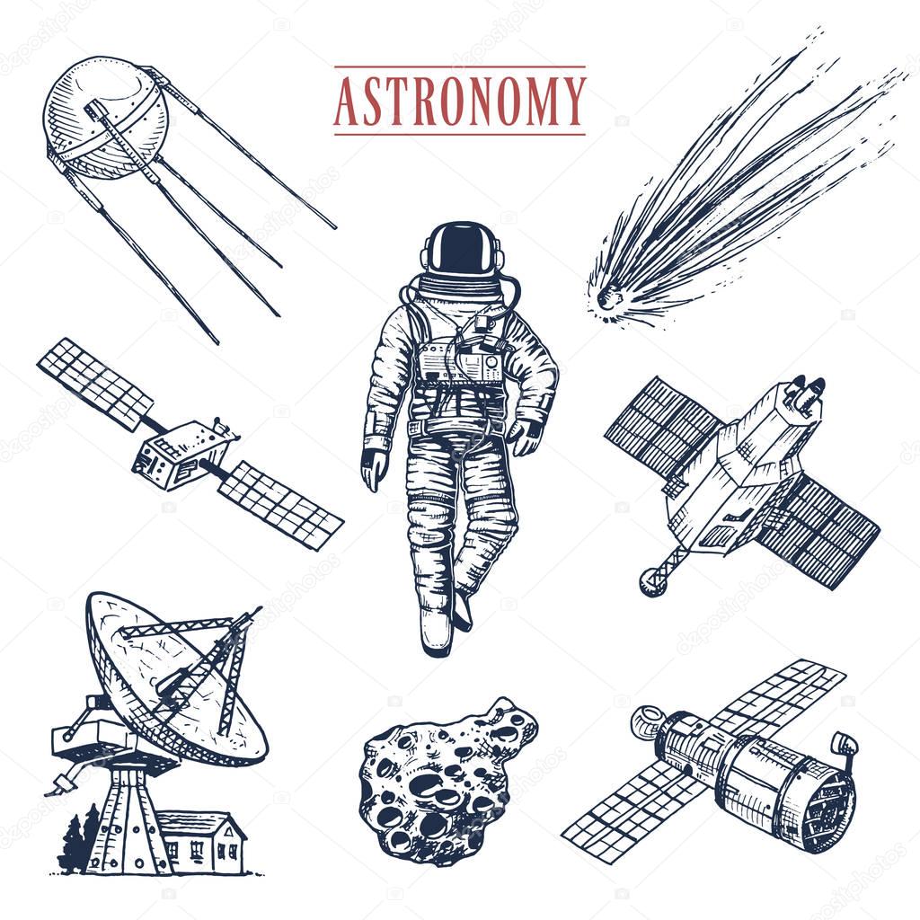 astronaut spaceman. planets in solar system. astronomical galaxy. cosmonaut explore adventure. engraved hand drawn in old sketch, vintage style. space shuttle, radio telescope and cometand meteorite.