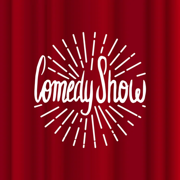 Lettering comedy show. Calligraphic text Stand Up. Engraved hand drawn in old vintage sketch for poster, web badge, label, emblem or logo. Concept on stage. Vector illustration. — Stock Vector