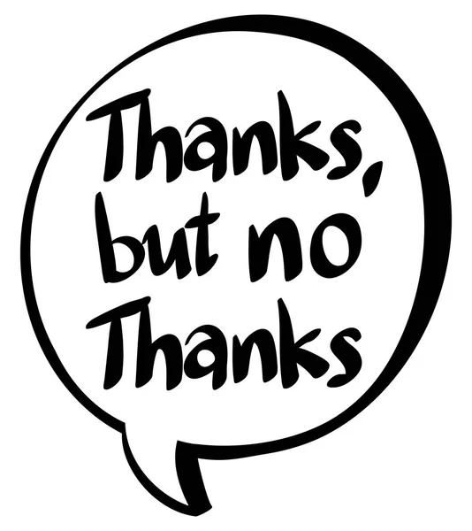 Word expression for thanks but no thanks — Stock Vector