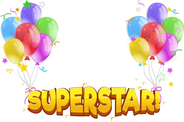 Design Fonte Para Palavra Superstar Com Balões Coloridos Ilustração — Vetor de Stock
