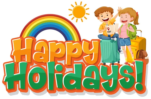 Phrase Design Happy Holidays Happy Tourists Illustration — Stock Vector