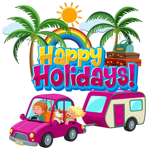 Phrase Design Happy Holidays People Road Trip Illustration — Stock Vector