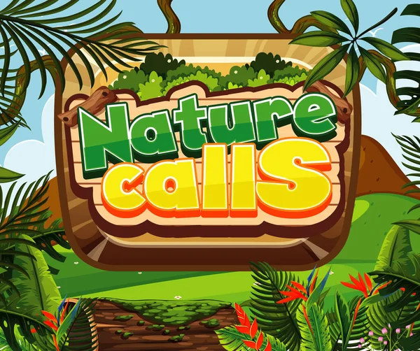 Lettertype Ontwerp Voor Woorden Nature Calls Met Bos Achtergrond Illustratie — Stockvector