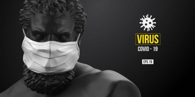 Roman Coronavirus COVID-2019. Herkül 'ün siyah heykeli siyah arka plandaki maskeli adamı sembolize eder. Virüs 2019-nCoV logosu. Ev kavgasında kal. Tıbbi maske ve virüs koruması. Vektör illüstrasyonu