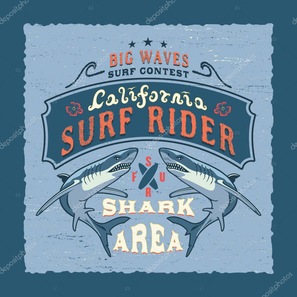 SURF RIDER. Hand lettered California. Drawing dangerous shark. Design fashion apparel textured print. T shirt graphic vintage grunge vector illustration badge label logo template.