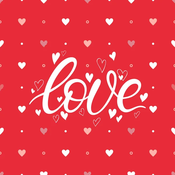 Love Letras Pintadas Mano Con Diferentes Corazones Ilustración Romántica Del — Vector de stock