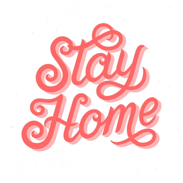 Типография Stay Home Дизайн Плаката Современный Декоративный Рукописный Текст Концепция — стоковый вектор